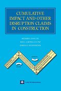 Cumulative Impact and Other Disruption Claims in Construction (en Inglés)