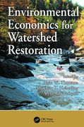 Environmental Economics for Watershed Restoration (en Inglés)