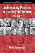 Contemporary Pioneers in Teaching and Learning: Volume 2 (en Inglés)