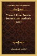 Versuch Einer Neuen Summationsmethode (1788) (en Alemán)