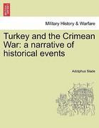 turkey and the crimean war: a narrative of historical events (en Inglés)