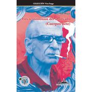 Los Testimonios del Ahorcado: (Cuerpos Siete): 2 (Colección Vivo Fuego)