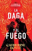 La Daga y el Fuego (in Spanish)