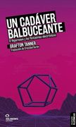 Un Cadaver Balbuceante (in Spanish)