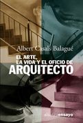 El Arte, la Vida y el Oficio de Arquitecto