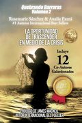 Quebrando Barreras volumen 2: La Oportunidad de Trascender En Medio de la Crisis
