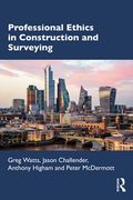 Professional Ethics in Construction and Surveying (en Inglés)