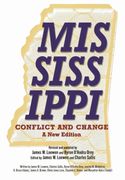 Mississippi, Conflict and Change. A New Edition