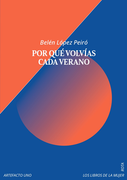 Por qué volvías cada verano