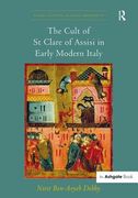 The Cult of St Clare of Assisi in Early Modern Italy (en Inglés)