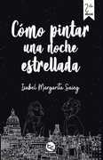 Como Pintar una Noche Estrellada, segunda edición. Desde el 25 de mayo.