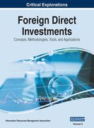 Foreign Direct Investments: Concepts, Methodologies, Tools, and Applications, VOL 2 (en Inglés)