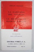 La Capitana del Yucatan. La Heroina de Puerto Artiru