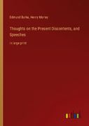 Thoughts on the Present Discontents, and Speeches: in large print (en Inglés)