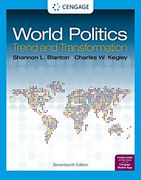 World Politics: Trend and Transformation (Mindtap Course List) 