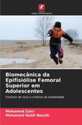 Biomecanica da Epifisiolise Femoral Superior em Adolescentes (en Portugués)