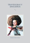 Travesuras y Ensueños (in Spanish)