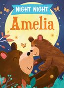 Night Night Amelia (en Inglés)