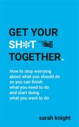 Get Your Sh*T Together (en Inglés)