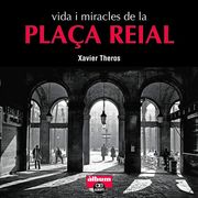 Vida i Miracles de la Plaça Reial (en Catalán)