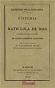 cuestión vital de marina: historia de la matrícula de mar y exámen de varios sistemas de reclutamiento marítimo