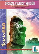 Sociedad, Cultura y Religion (1Er Ciclo Eso): Opcion Aconfesional (in Spanish)