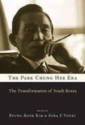 the park chung hee era: the transformation of south korea
