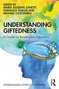 Understanding Giftedness: A Guide for Parents and Educators (en Inglés)