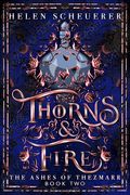 Thorns & Fire: The Ashes of Thezmarr 2 (en Inglés)