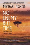 No Enemy but Time (en Inglés)