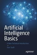 Artificial Intelligence Basics: A Non-Technical Introduction (en Inglés)