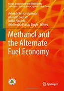 Methanol and the Alternate Fuel Economy (Energy, Environment, and Sustainability) (en Anglais)