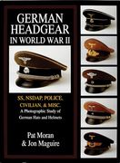 German Headgear in World war ii: A Photographic Study of German Hats and Helmets de pat Moran(Schiffer Pub) (en Inglés)