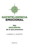 Gaynteligencia Emocional/ Emotional Gayntelligence