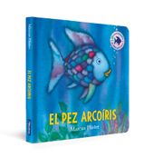 El pez Arcoiris: Libro de Carton (Pequeñas Manitas)