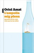 L'Ampolla mig Plena: Aprendre de les Crisis i Dels que ho fan Millor (P. Visions) (en Catalán)