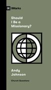 Should I Be a Missionary? (en Inglés)