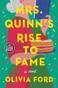 Mrs. Quinn's Rise to Fame: A Novel 