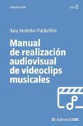 Manual de Realización Audiovisual de Videoclips Musicales (in Spanish)