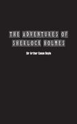 The Adventures of Sherlock Holmes (en Inglés)