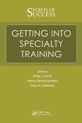 Secrets of Success: Getting Into Specialty Training (en Inglés)