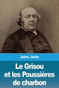 Le Grisou et les Poussières de Charbon de Jules Janin(Salim Bouzekouk) (in French)