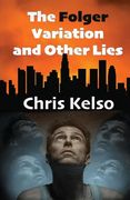 The Folger Variation and Other Lies (en Inglés)
