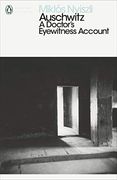 Auschwitz: A Doctor's Eyewitness Account (Penguin Modern Classics) (en Inglés)