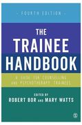 The Trainee Handbook: A Guide for Counselling & Psychotherapy Trainees (en Inglés)