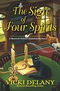 The Sign of Four Spirits (a Sherlock Holmes Bookshop Mystery) (en Inglés)