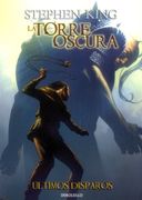 Últimos disparos (La Torre Oscura [cómic] 11)