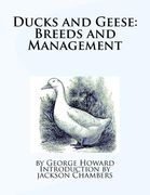 Ducks and Geese: Breeds and Management (en Inglés)