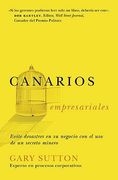 Canarios Empresariales = Corporate Canaries (in Spanish)