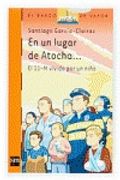 en un lugar de atocha / in a place of atocha